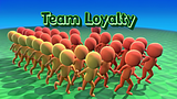 Team Loyalty