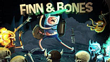 Adventure Time: Finn & Bones