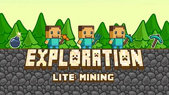 Exploration Lite: Mining