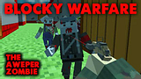 Blocky Warfare the Aweper Zombie